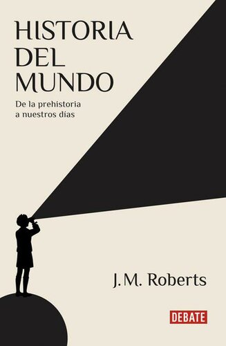 Historia del mundo (Spanish Edition)