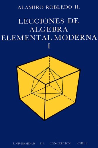 Lecciones De Algebra Elemental Moderna 1