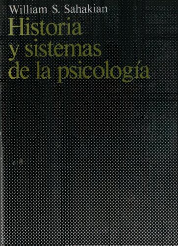 Historia Y Sistemas De La Psicologia