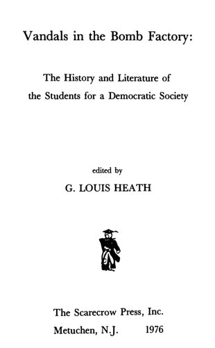 Vandals in the Bomb Factory: The History and Literature of the Students for a Democratic Society