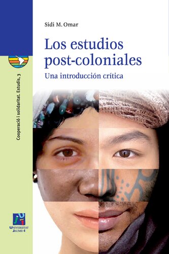 Los estudios post-coloniales: una introducción crítica