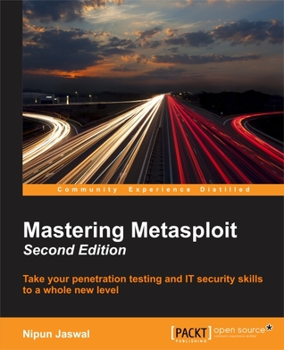 Mastering Metasploit - Second Edition