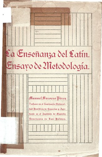 La Enseñanza del Latín. Ensayo de Metodología