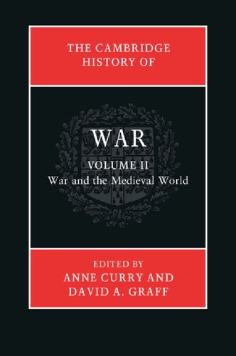 The Cambridge History: War And The Medieval World