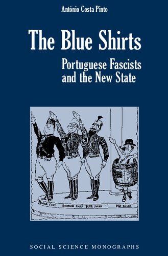 The Blue Shirts: Portuguese Fascists And The New State