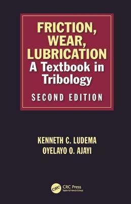 Friction, wear, lubrication: a textbook in tribology