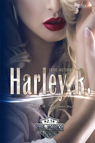 (Moteros 03) Harley R. Entre - Historias