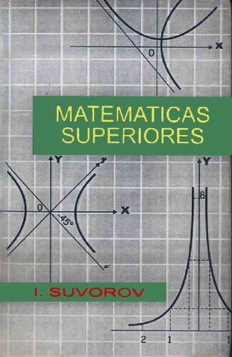 Matematicas Superiores Tomo 1