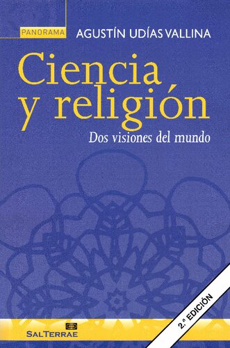 Ciencia y Religión: Dos Visiones del Mundo