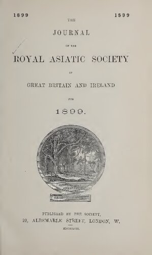 The Journal of the Royal Asiatic Society of Great Britain and Ireland for 1899