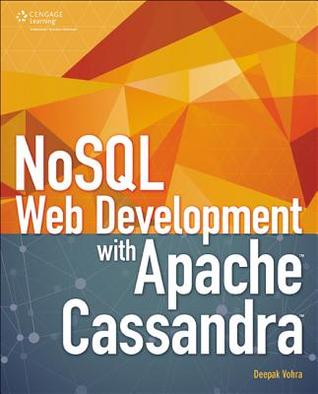 NoSQL web development with Apache Cassandra