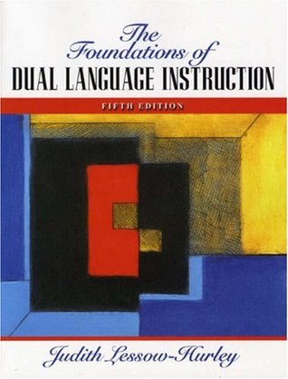 The foundations of dual language instruction