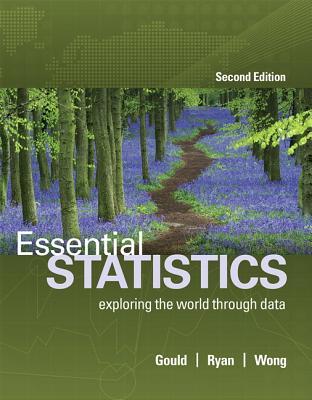 Essential statistics: exploring the world through data