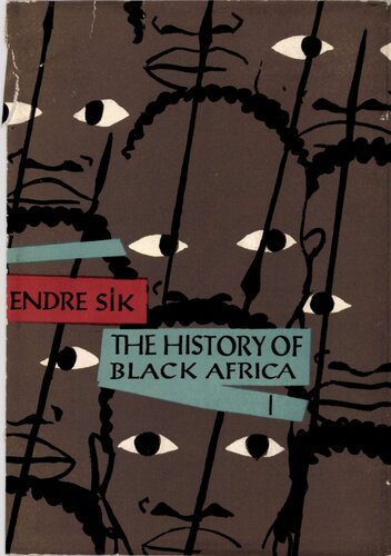 The history of Black Africa. Volume 1