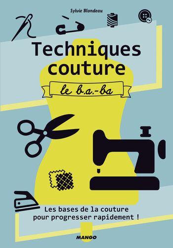 Techniques couture, le b.a.-ba