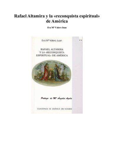 Rafael Altamira Y La Reconquista Espiritual De America