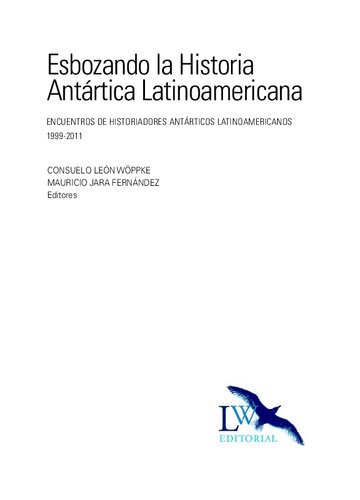 Esbozando La Historia Antartica Latinoamericana