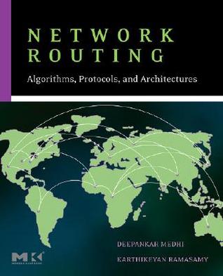 Network Routing: Algorithms, Protocols, and Architectures [With CDROM]