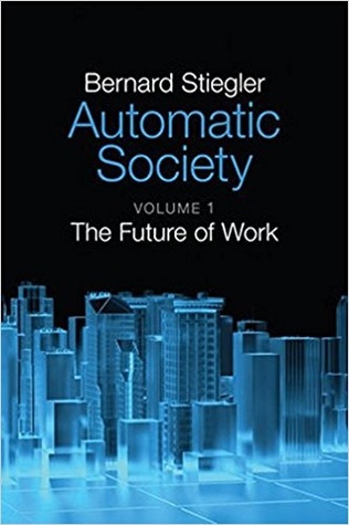 Automatic society. Vol. 1: the future of work