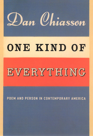 One kind of everything: poem and person in contemporary America