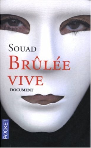 Brûlée vive: [document]