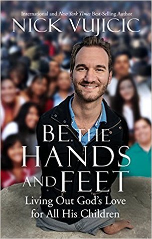 Be the Hands and Feet: Living Out God's Love for All His Children