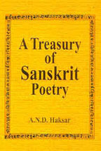 A treasury of Sanskrit poetry in English translation