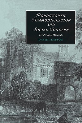 Wordsworth, commodification and social concern: the poetics of modernity