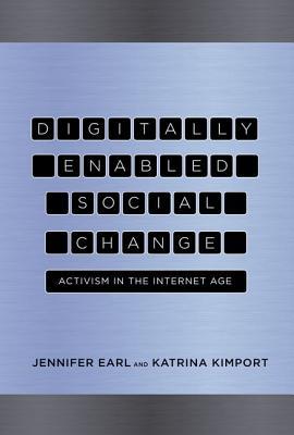 Digitally enabled social change: activism in the Internet age