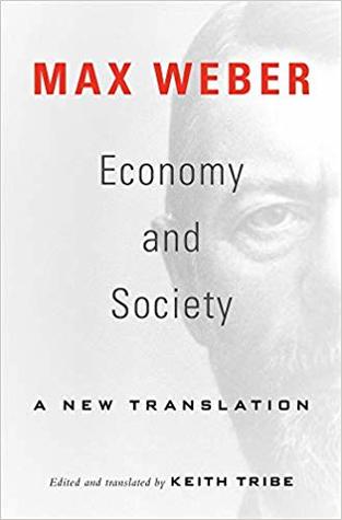 Economy and society. I: a new translation