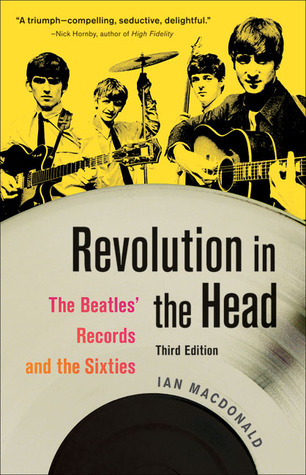 Revolution in the Head: the Beatles' Records and the Sixties