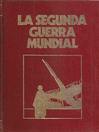 Cronica Militar Y Politica De La Segunda Guerra Mundial  Tomo 2