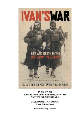 Ivan's war: life and death in the Red Army, 1939-1945