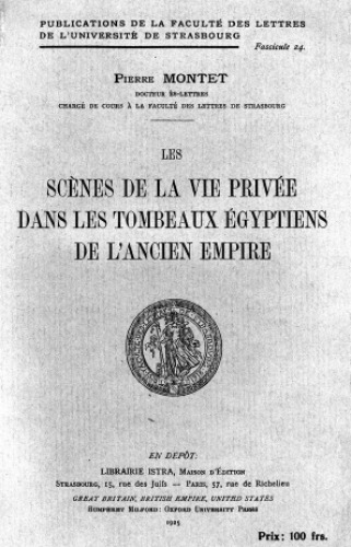 Les scènes de la vie privée dans les tombeaux Égyptiens de l'ancien empire