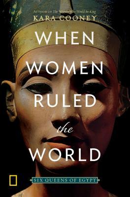 When women ruled the world: six queens of Egypt