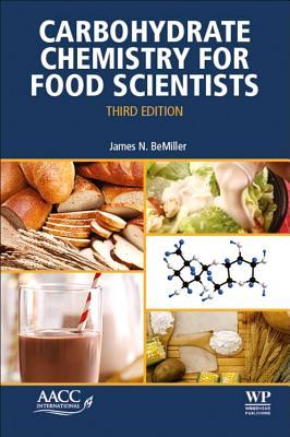 Carbohydrate chemistry for food scientists