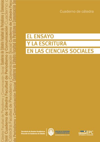 El Ensayo Y La Escritura En Las Ciencias Sociales