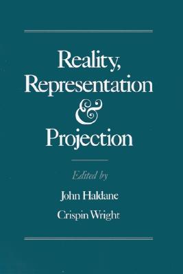 Reality, Representation, and Projection