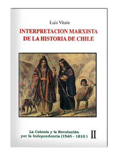 Interpretacion Marxista De La Historia De Chile 2