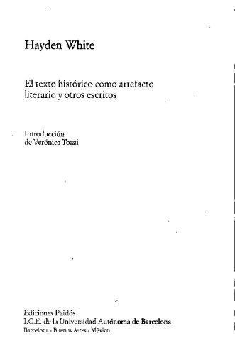 El texto historico como artefacto literario y otros escritos