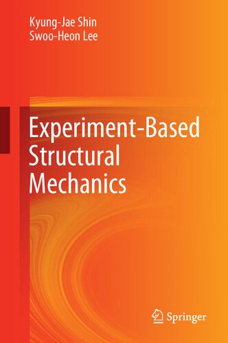 Experiment-Based Structural Mechanics