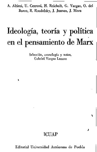 Ideologia Teoria Y Politica En El Pensamiento De Marx