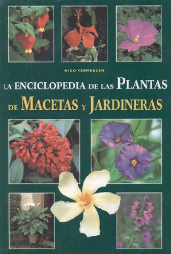 Enciclopedia De Las Plantas De Macetas Y Jardineras