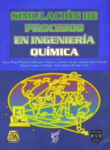 Simulaciones De Procesos En Ingenieria Quimica