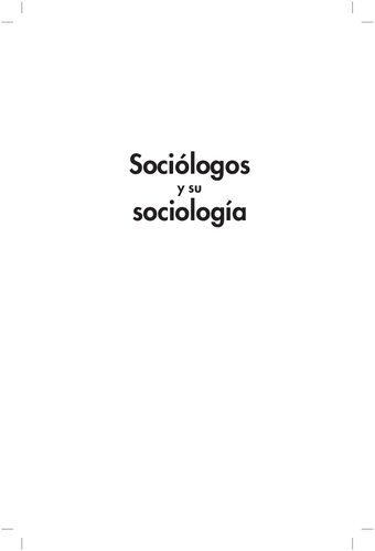 Sociologos Y Su Sociologia