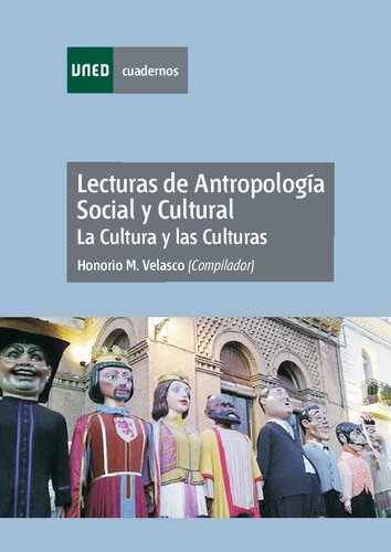 Lecturas de antropología social y cultural: la cultura y las culturas