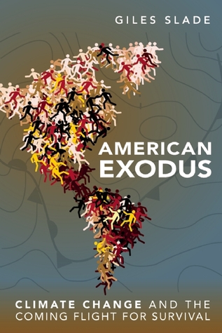 American exodus: climate change and the coming flight for survival