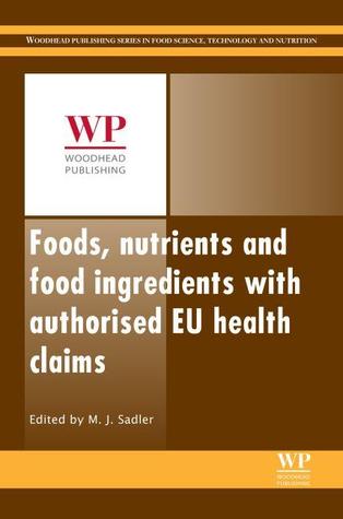 Foods, nutrients and food ingredients with authorised EU health claims VOL 3