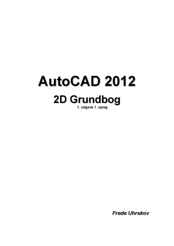 AutoCAD 2012-2D grundbog