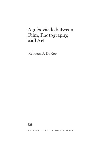 Agnès Varda between film, photography, and art